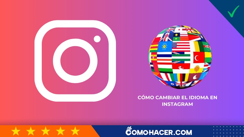 Cómo cambiar el idioma en Instagram
