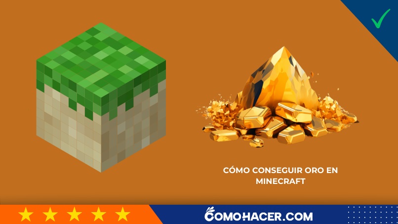 Cómo conseguir oro en Minecraft