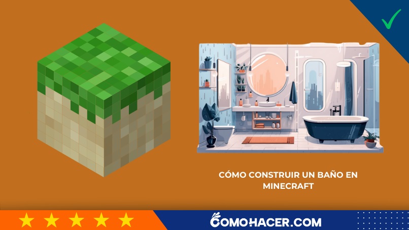 Cómo hacer o construir un baño en Minecraft