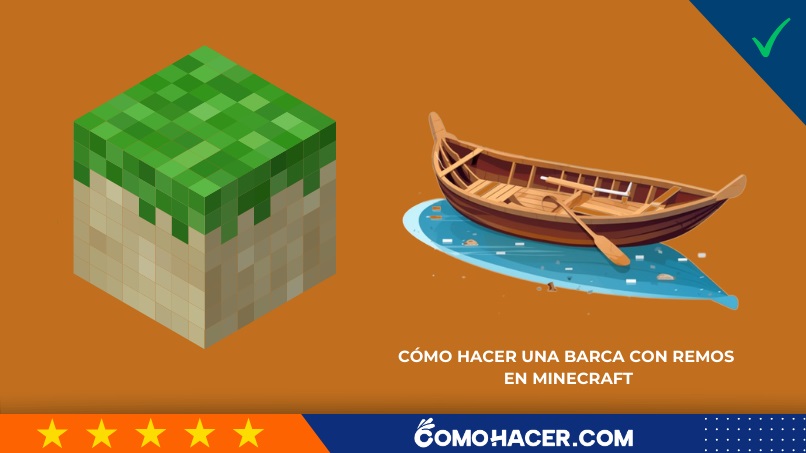Cómo hacer una barca con remos en Minecraft