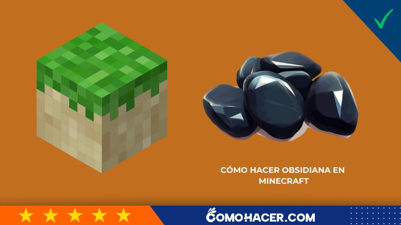 Cómo hacer obsidiana en Minecraft
