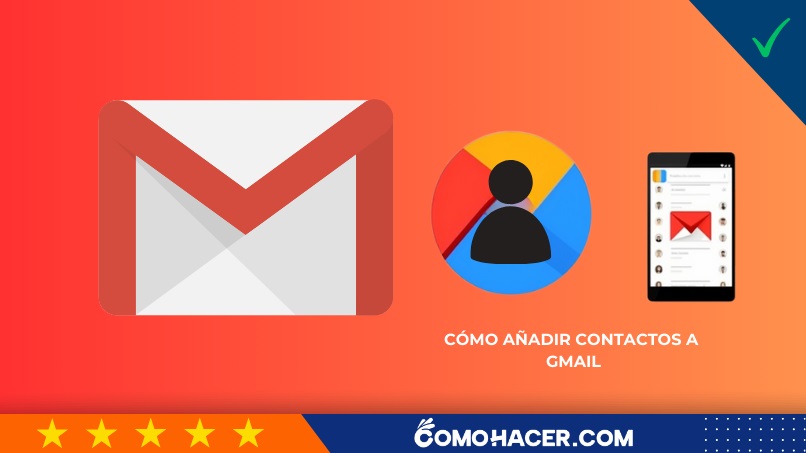 Cómo añadir contactos a Gmail