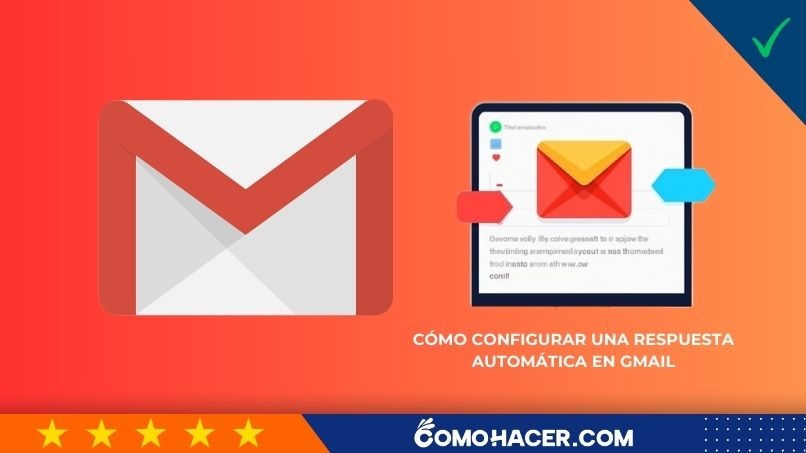 Cómo configurar una respuesta automática en Gmail