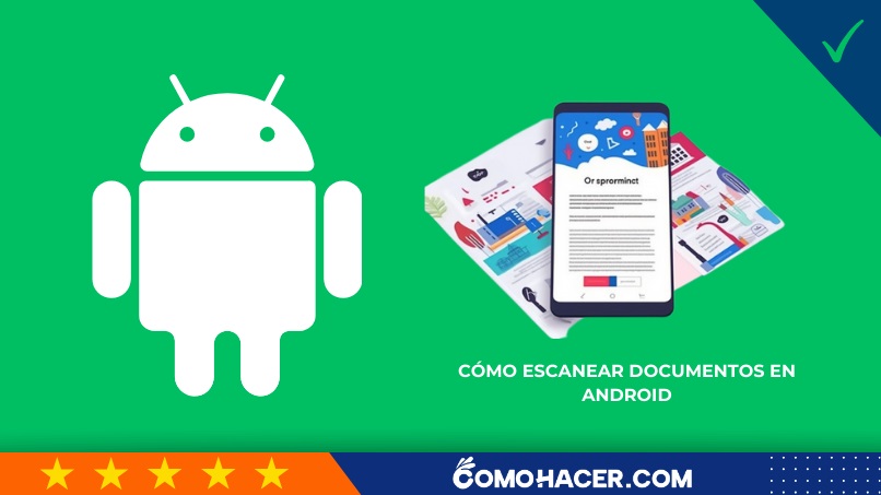 Cómo escanear documentos en Android