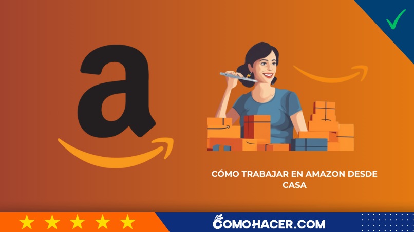 Cómo trabajar en Amazon desde casa